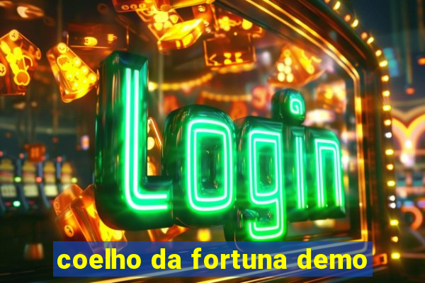 coelho da fortuna demo